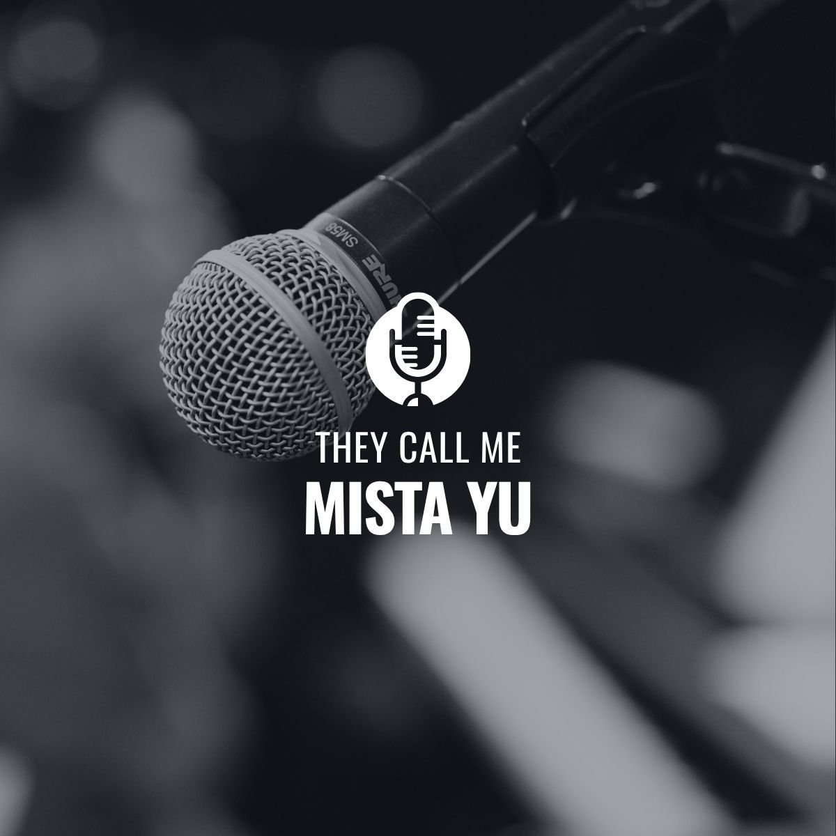 they call me mista yu